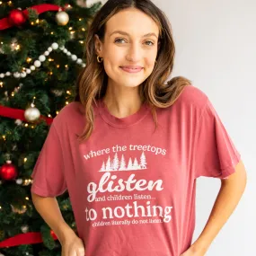Where the Treetops Glisten... Comfort Colors Short Sleeve Tee
